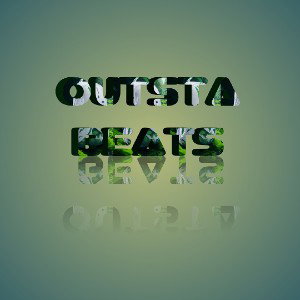 OUTSTA. KEEPIN ON GOING 