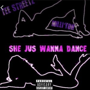 she wanna dance ft milliyon