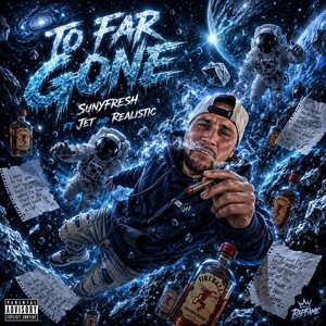 To Far Gone
