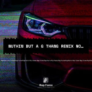Nuthin but a G thang remix NonCommercial
