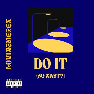 Do it (So Nasty)