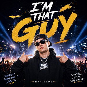 I'm That Guy