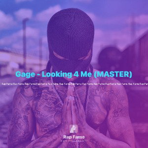 Gage - Looking 4 Me (MASTER)