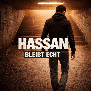 Hassan - Hassan bleibt echt 