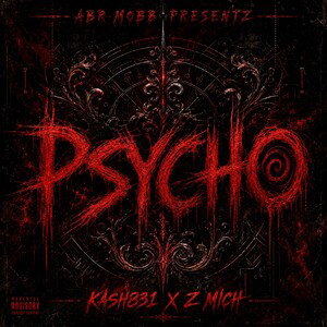 PSYCHO Ft. Z Mich