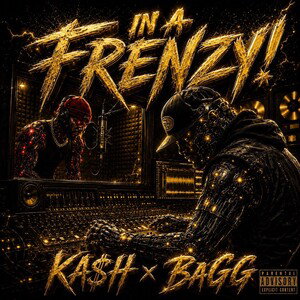 In A Frenzy Ft. BaGG
