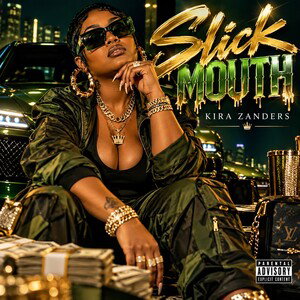 Slick Mouth