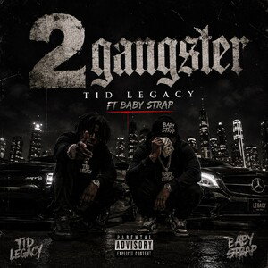 T I D legacy ft Baby strap -(2 gangster)