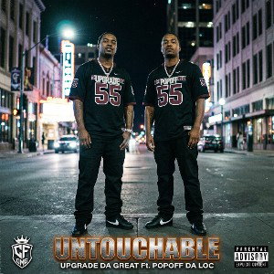 Untouchable Upgrade Da Great ft Popoff 