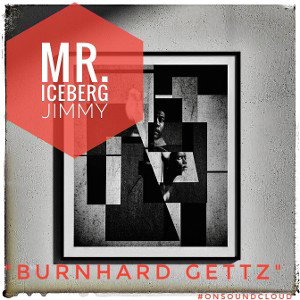 GTB2 (Mr. Iceberg Jimmy) (Get_The_Bag_1_)