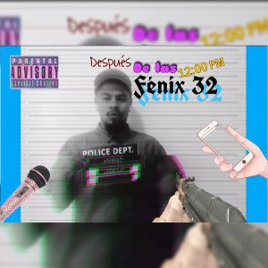 Fénix 32 - después de las 12:00 PM