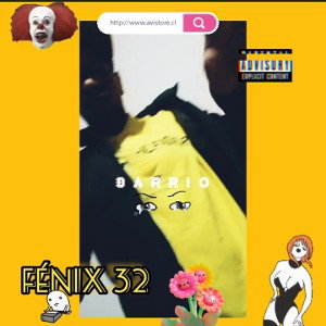 Fénix 32 - De mi barrio