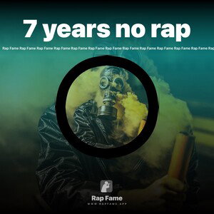7 years no rap