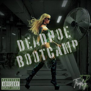 DEADHOE BOOTCAMP
