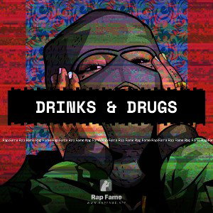 Drinks & Drugs