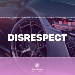disrespect
