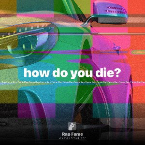 how do you die?