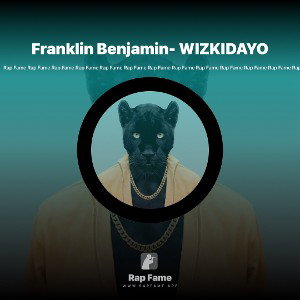 Franklin Benjamin- WIZKIDAYO