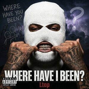 WHERE HAVE I BEEN?