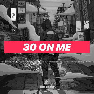 30 on me