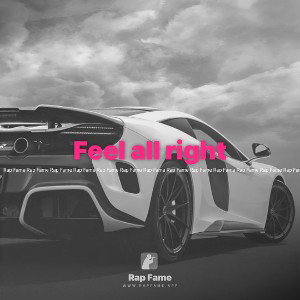 Feel all right