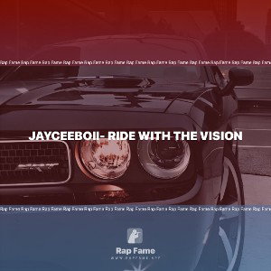 JayCeeBoii- Ride with the vision 