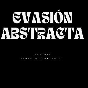 geminis_evasion abstracta