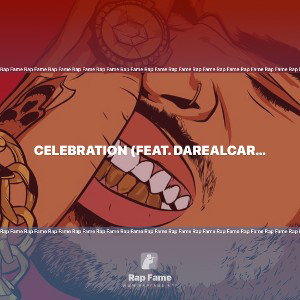 Celebration (feat. DaRealCarolinaBaby)