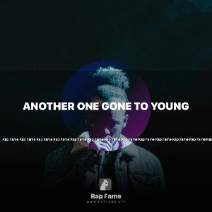 another one gone to young 
