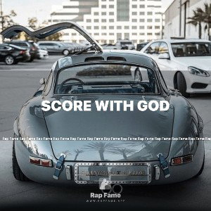 SCORE WITH GOD