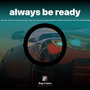 always be ready