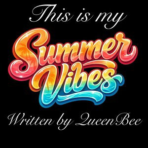 This is my summer vibe 