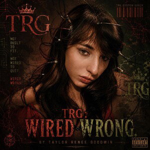 TRG : WIRED WRONG. 