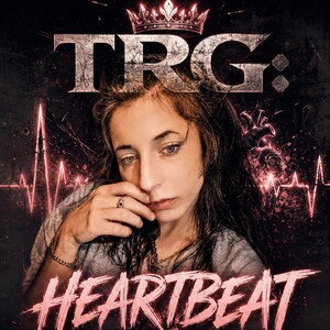 TRG: HEARTBEAT 