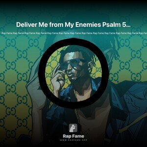 Deliver Me from My Enemies Psalm 59:1-17