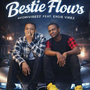 ayomivibezz - Bestie Flows 2026-01-23 23_27