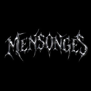 MENSONGES