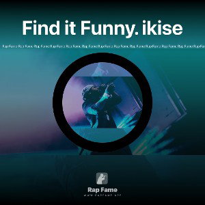 Find it Funny. 💋ikise