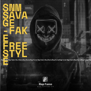 SNM savage -Fake freestyle