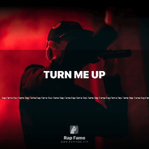 Turn me up