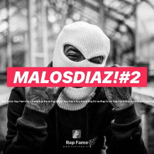 MalosDiaZ!#2