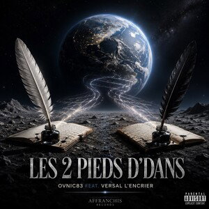 Les 2 Pieds D’Dans Ovni-C83 Feat. Versal L’Encrier