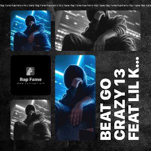 Beat Go Crazy 13 feat Lil King 