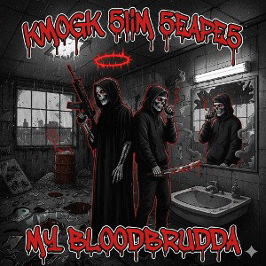 Slim KMOGK - KMOGK 5liM5EAPE5 - My Bloodbrudda 2026-01-24 13_11