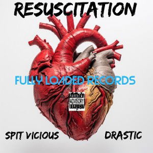 Resuscitation feat Drastic