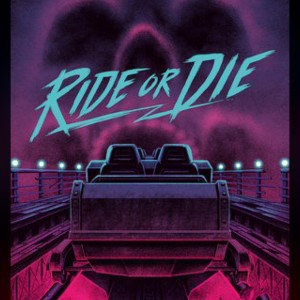 Ride Or Die
