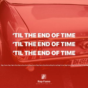 ‘TIL THE END OF TIME