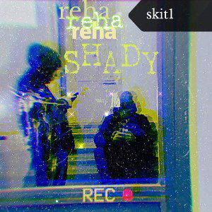 Shady /skit1/