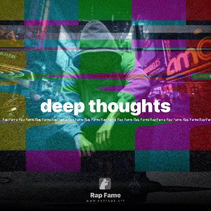 deep thoughts 