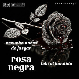 loki el bandido 🎩👑🔺️ - cover rosa negra 2026-02-07 15_17